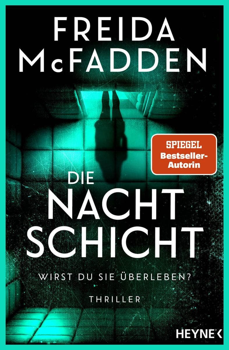 Die Nachtschicht - Wirst du sie überleben?: Thriller - Ein neuer Psychothriller der aktuell erfolgreichsten Spannungsautorin!