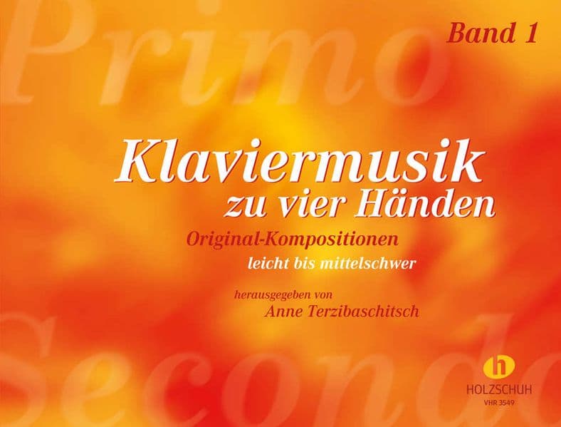 Klaviermusik zu vier Händen, Band 1: Original-Kompositionen, leicht bis mittelschwer