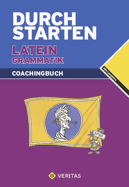 Durchstarten Latein / Durchstarten Latein Grammatik. Coachingbuch: Für alle Lernjahre