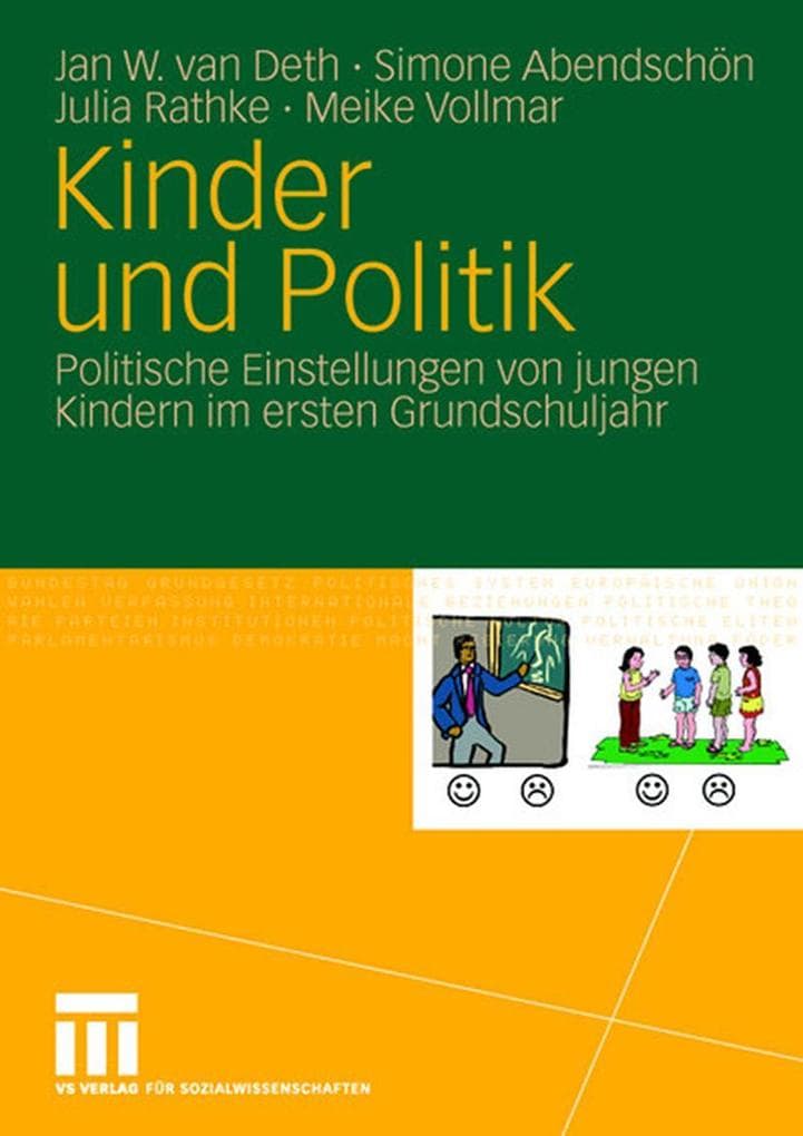 Kinder und Politik: Politische Einstellungen von jungen Kindern im ersten Grundschuljahr