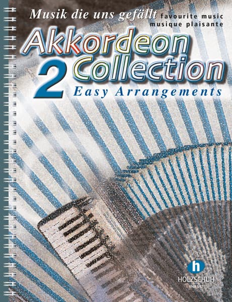Akkordeon Collection 2: Musik, die uns gefällt