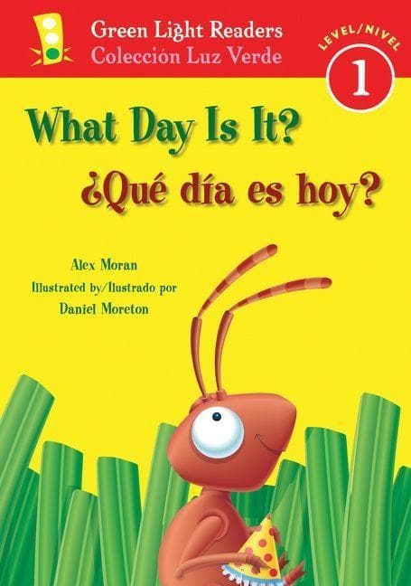 What Day Is It?/Qué Día Es Hoy?: Bilingual English-Spanish