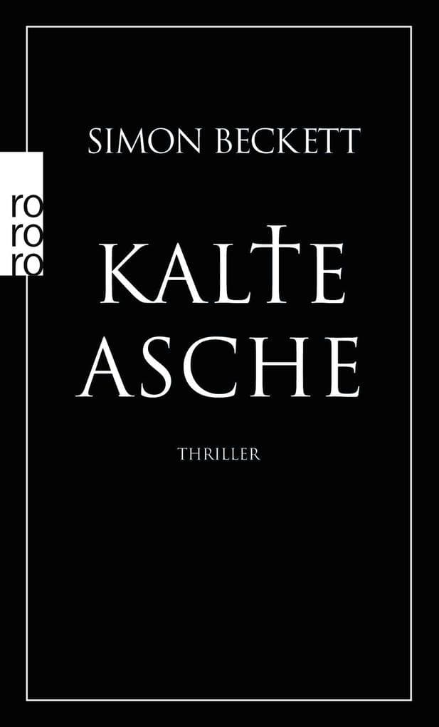 Kalte Asche: Thriller | Band 2 der Bestsellerreihe um David Hunter