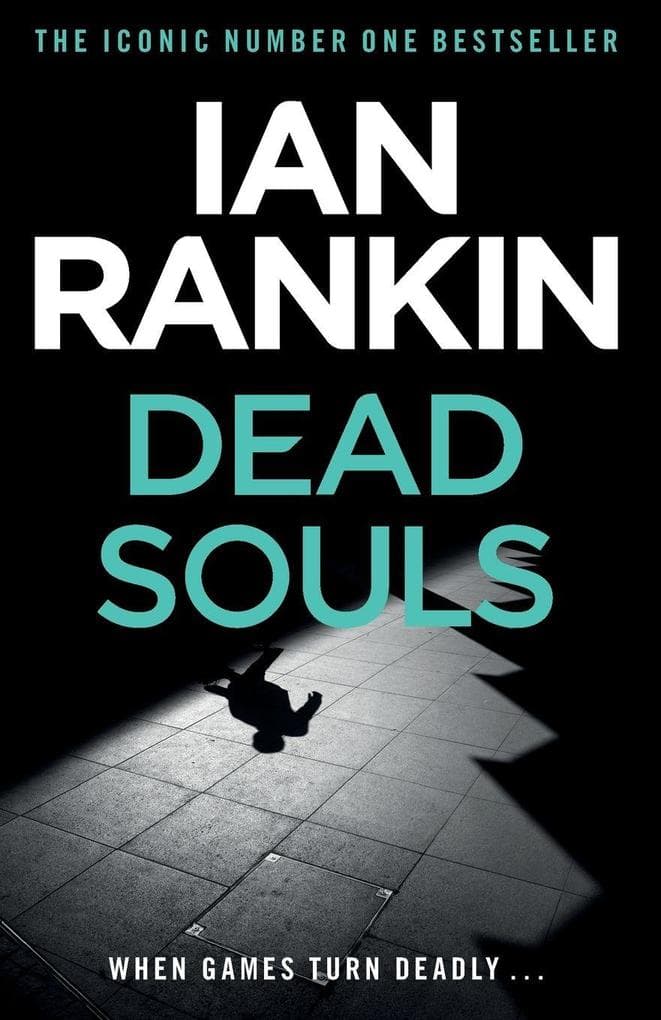 Dead Souls: The number one bestselling series that inspired BBC One's REBUS