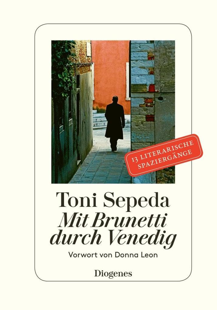 Mit Brunetti durch Venedig: Vorwort von Donna Leon