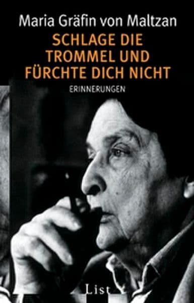 Schlage die Trommel und fürchte dich nicht: Erinnerungen