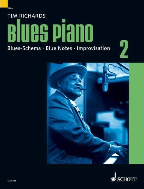 Blues Piano: Blues-Schema - Blue Notes - Improvisation. Band 2. Klavier. Lehrbuch.