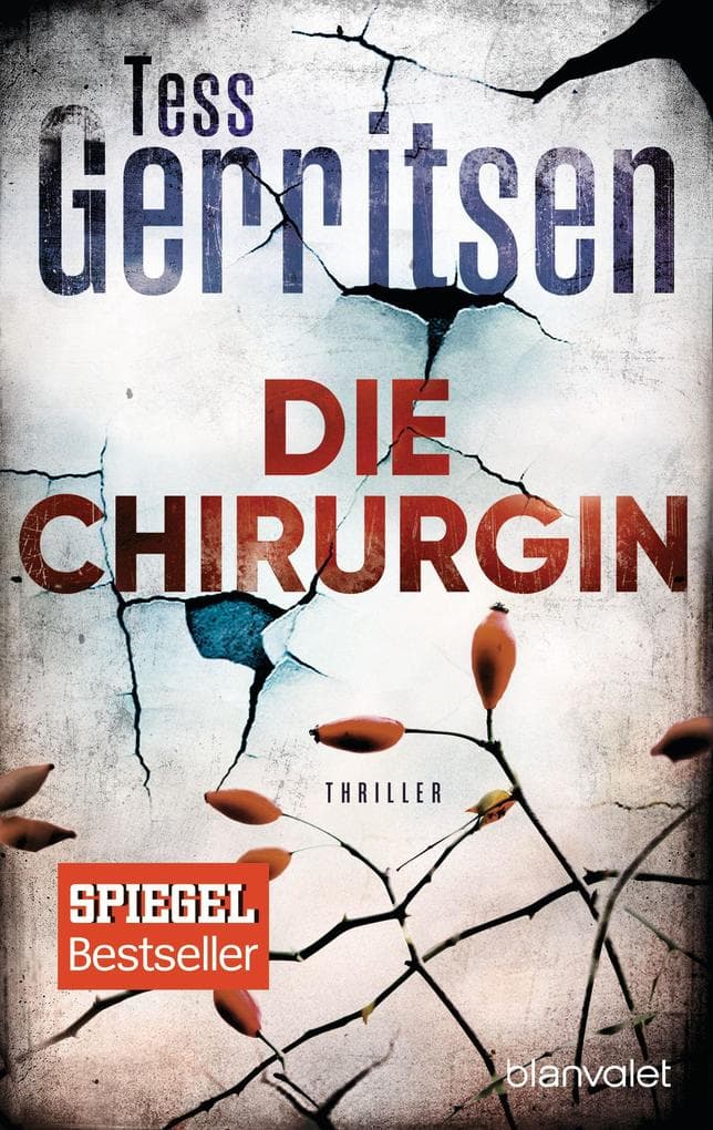 Die Chirurgin: Ein Rizzoli-&-Isles-Thriller