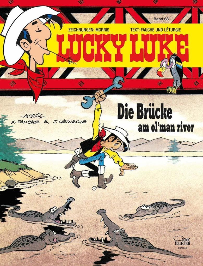 Lucky Luke 68 - Die Brücke am Ol'Man River: Die Brücke am Ol'Man River