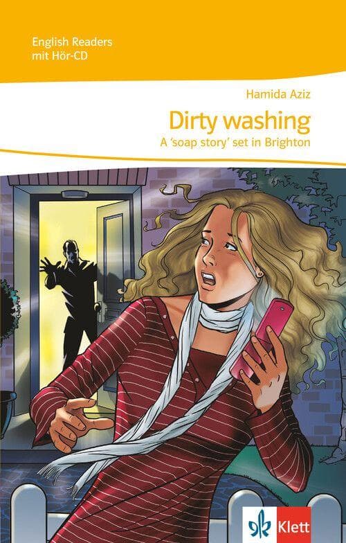 Dirty Washing: A "soap story" set in Brighton mit Hör-CD. Lektüren Englisch
