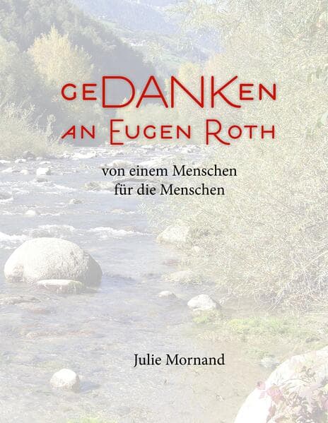 GeDANKen an Eugen Roth: von einem Menschen für die Menschen