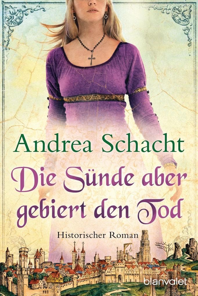 Die Sünde aber gebiert den Tod: Roman