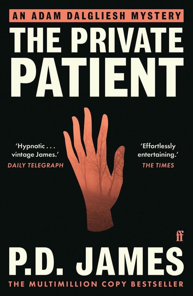 The Private Patient: The classic locked-room murder mystery from the 'Queen of English crime' (Guardian)
