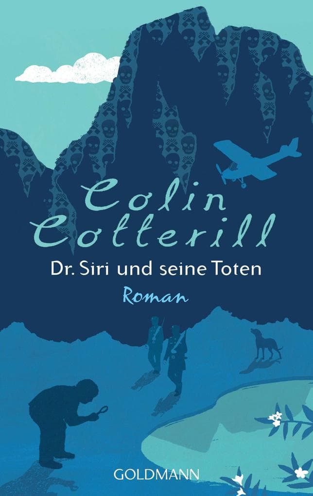Dr. Siri und seine Toten: Kriminalroman