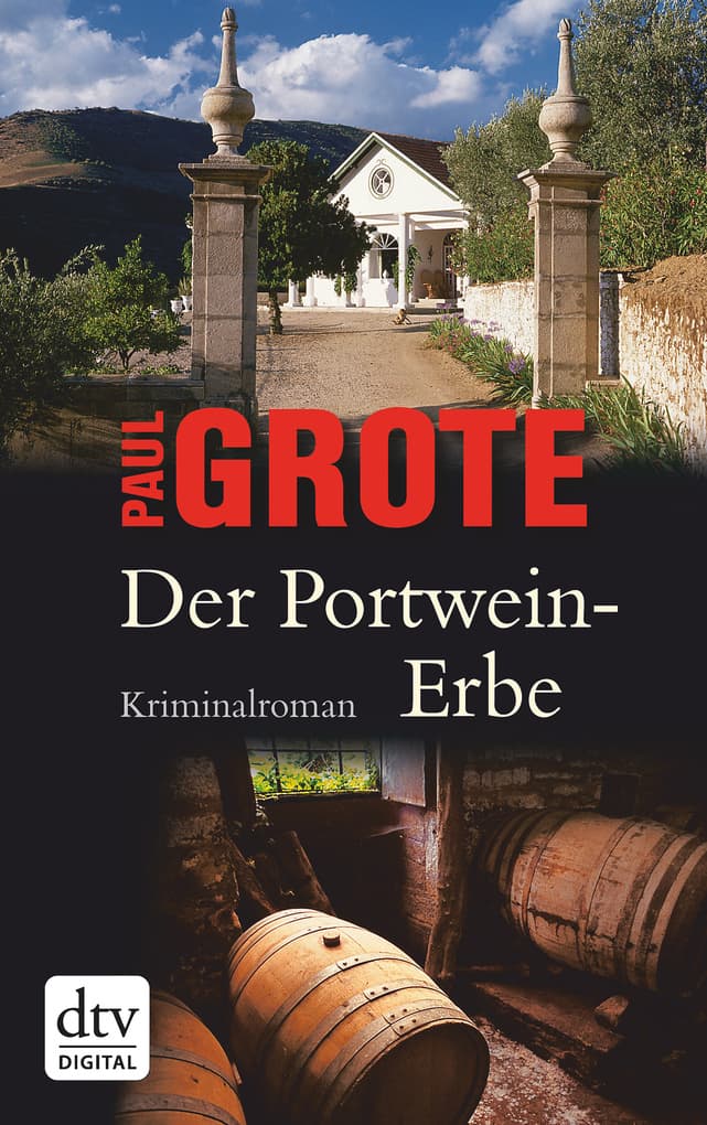Der Portwein-Erbe: Kriminalroman