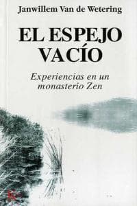 Espejo vacío, el : experiencias en un monasterio Zen