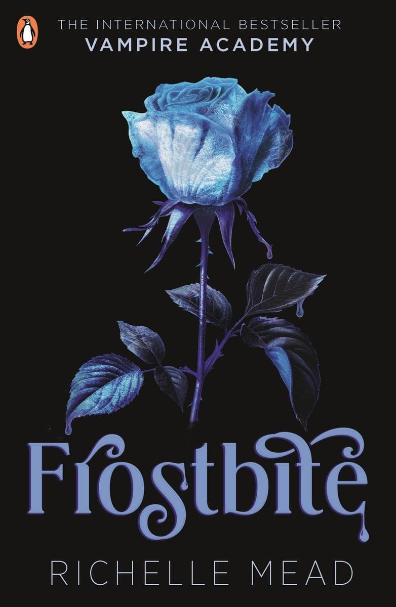 Vampire Academy: Frostbite (book 2): A Vampire Academy Novel