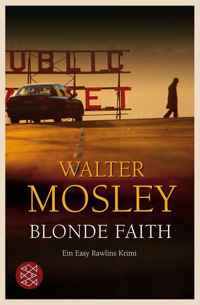 Blonde Faith: Ein Easy Rawlins Krimi