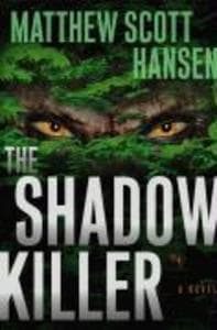 The Shadowkiller: A Novel