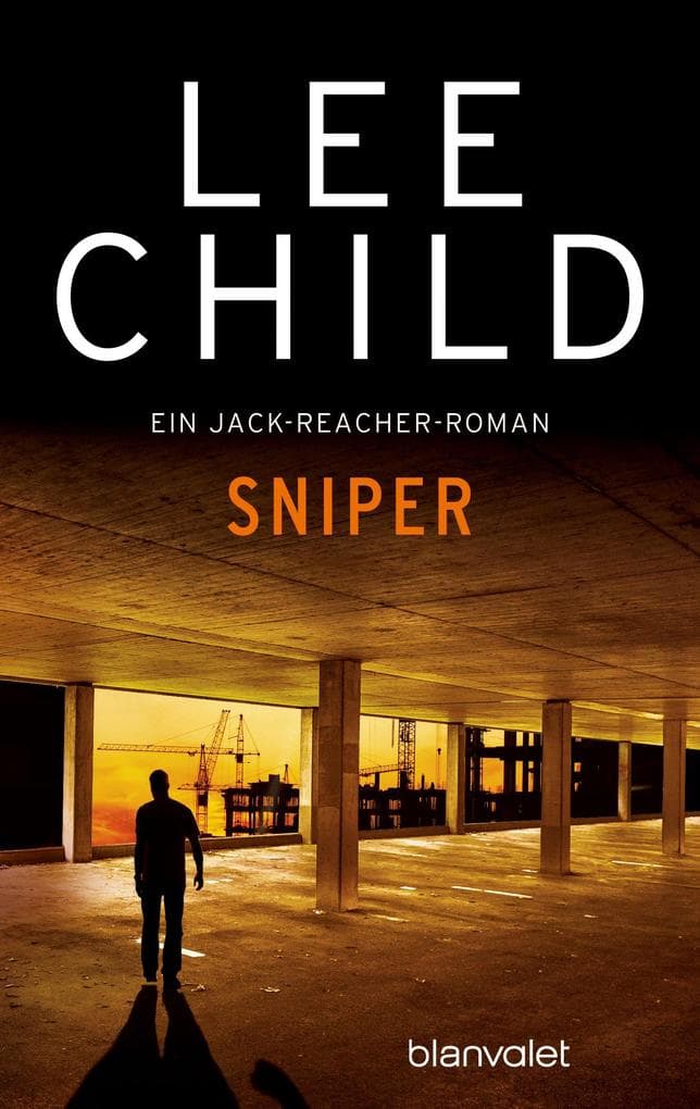 Sniper: Ein Jack-Reacher-Roman