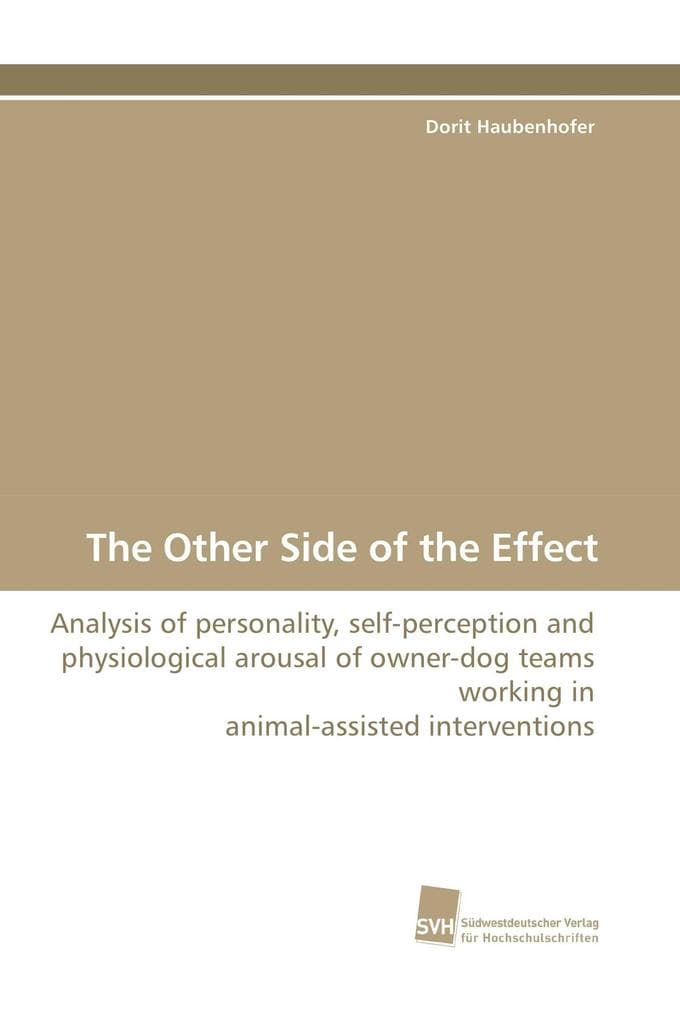 The Other Side of the Effect: Analysis of personality, self-perception and physiological arousal of owner-dog teams working in animal-assisted interventions