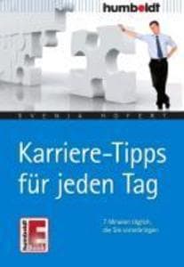 Karriere-Tipps für jeden Tag: 7 Minuten täglich, die Sie voranbringen
