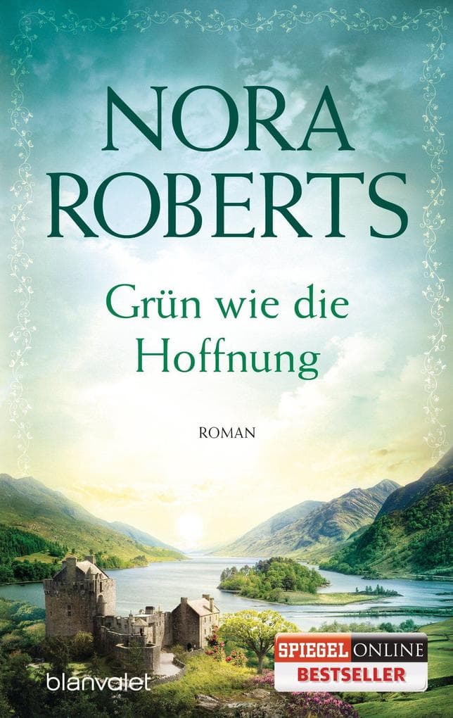 Grün wie die Hoffnung: Roman