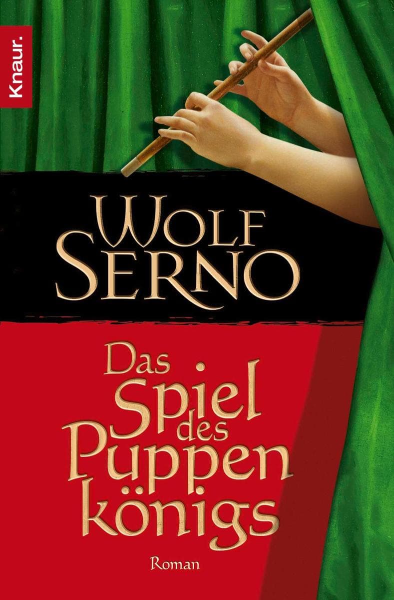 Das Spiel des Puppenkönigs: Roman