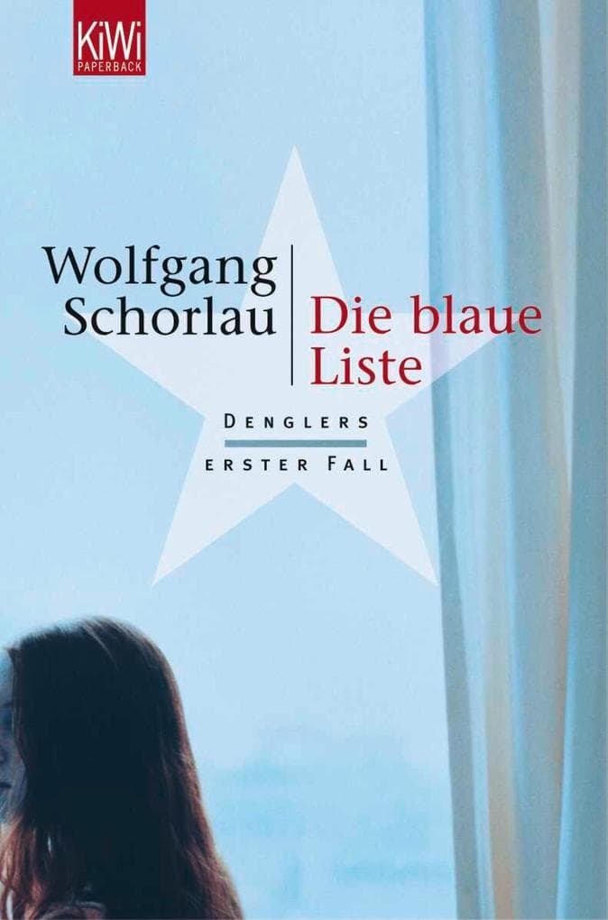Die blaue Liste: Denglers erster Fall