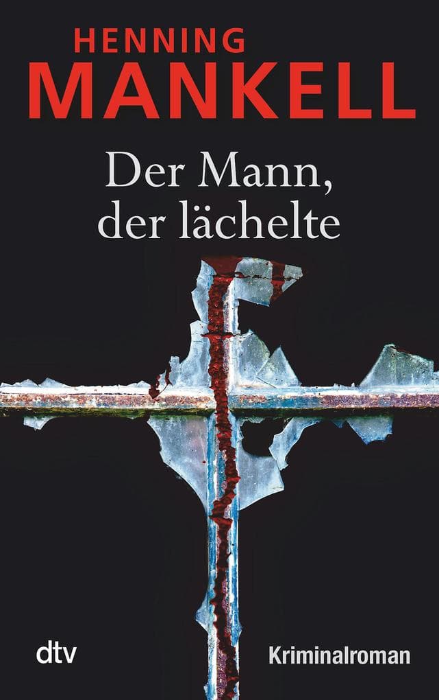 Der Mann, der lächelte: Kriminalroman