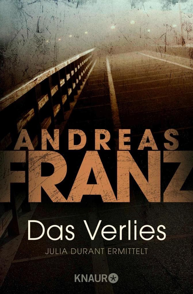 Das Verlies: Julia Durant ermittelt | Kriminalroman