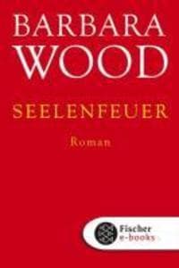 Seelenfeuer: Roman