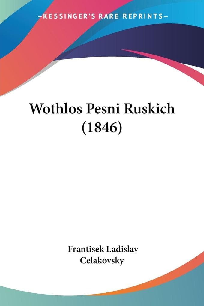 Wothlos Pesni Ruskich (1846)