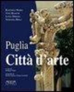 Puglia. Città d'arte