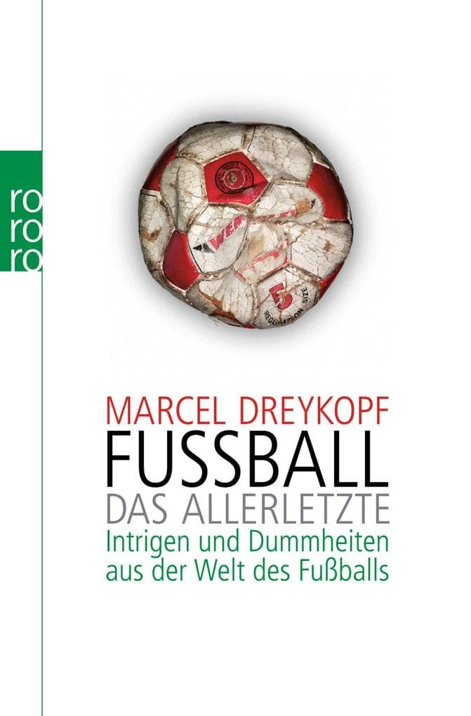 Fußball: Das Allerletzte