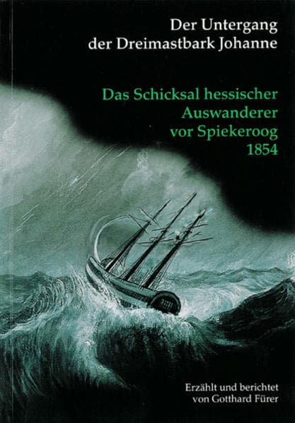 Der Untergang der Dreimastbark Johanne