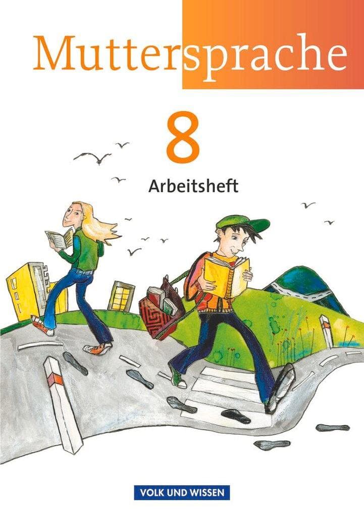 Muttersprache 8. Schuljahr. Arbeitsheft Östliche Bundesländer und Berlin