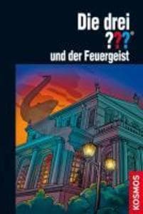 Die drei ???, und der Feuergeist (Fragezeichen)