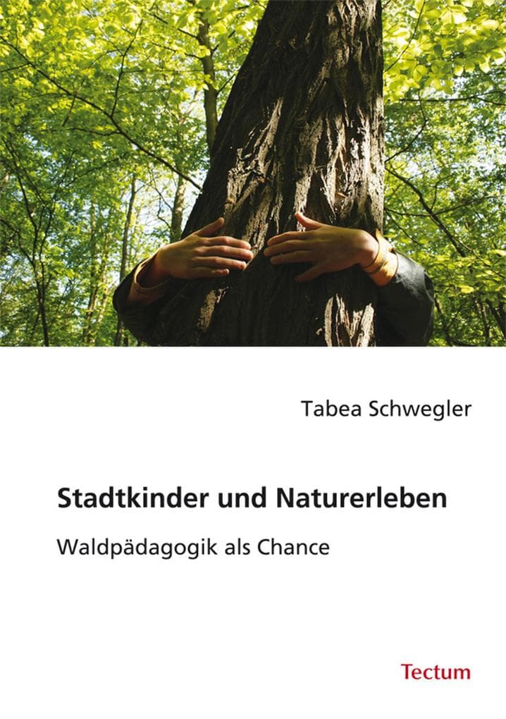 Stadtkinder und Naturerleben