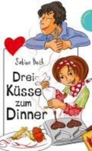 Drei Küsse zum Dinner