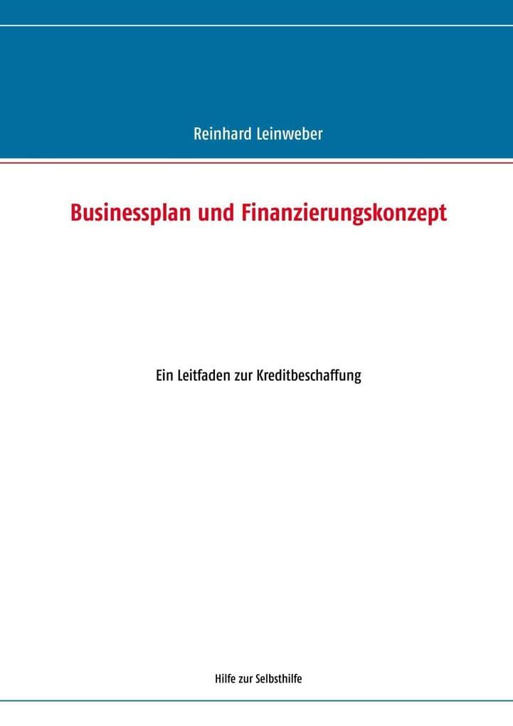 Businessplan und Finanzierungskonzept