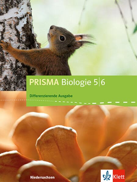Prisma Biologie. Ausgabe für Niedersachsen - Differenzierende Ausgabe. Schülerbuch mit Schüler-CD-ROM 5./6. Schuljahr