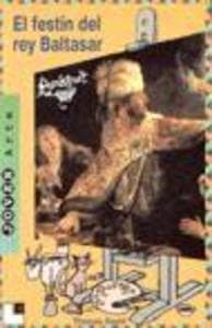 Rembrandt, El festín del rey Baltasar