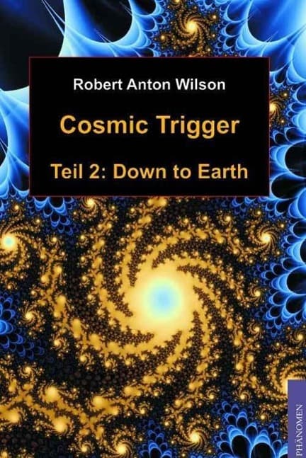 Cosmic Trigger 2
