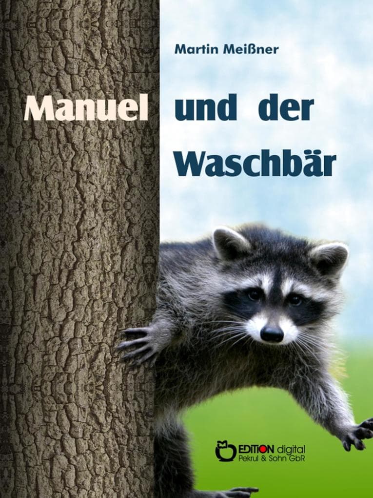 Manuel und der Waschbär