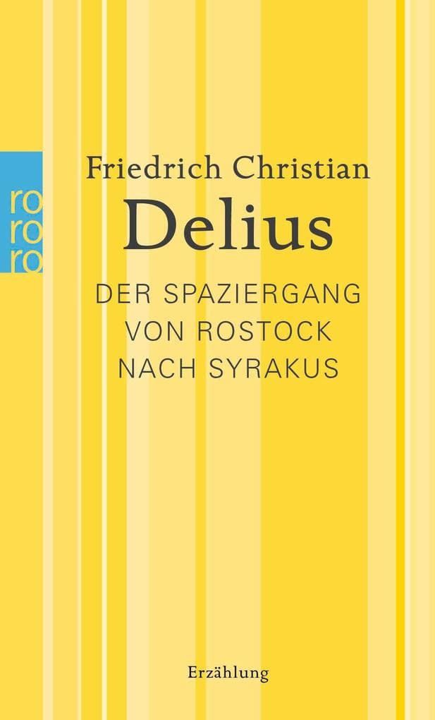 Der Spaziergang von Rostock nach Syrakus