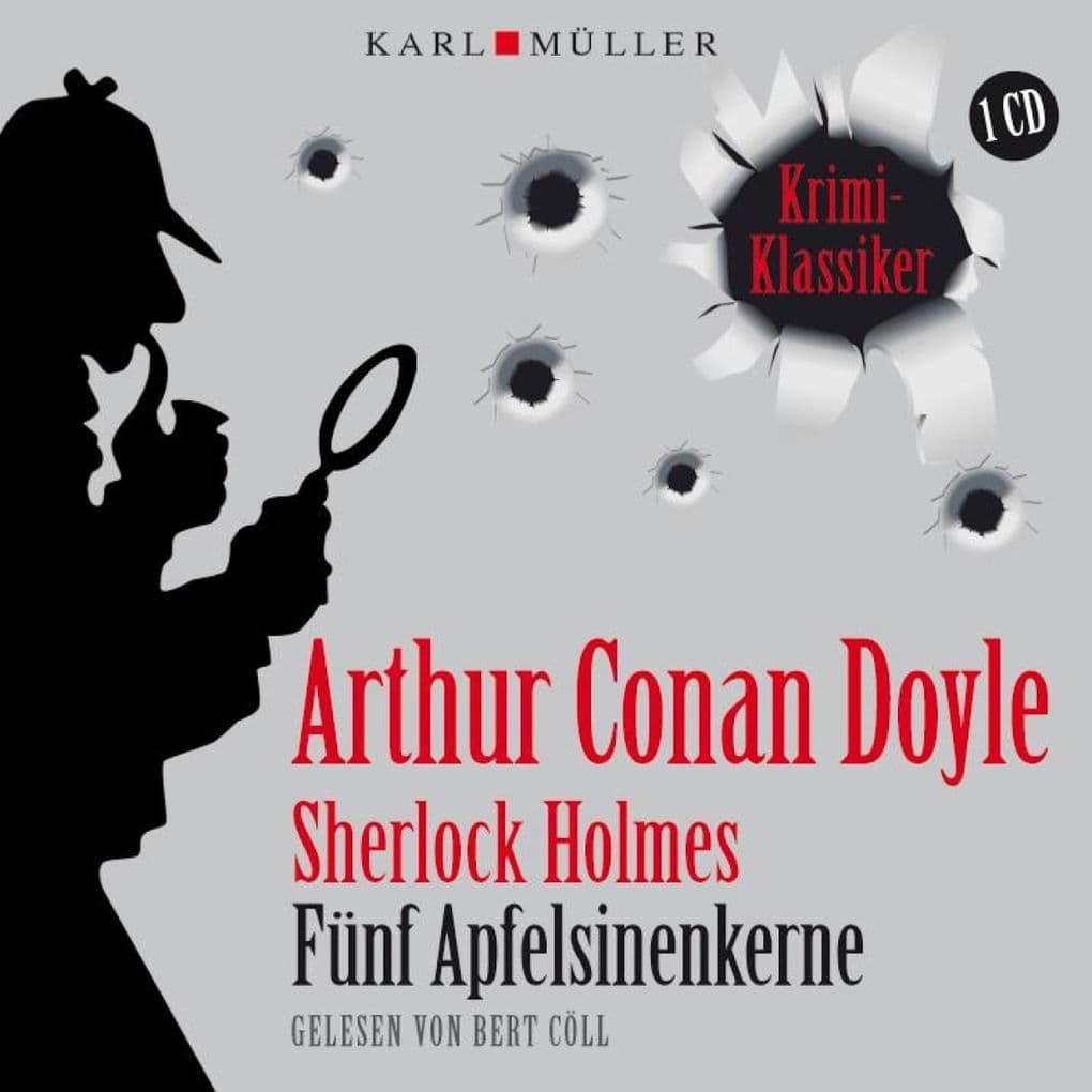 Sherlock Holmes. Fünf Apfelsinenkerne