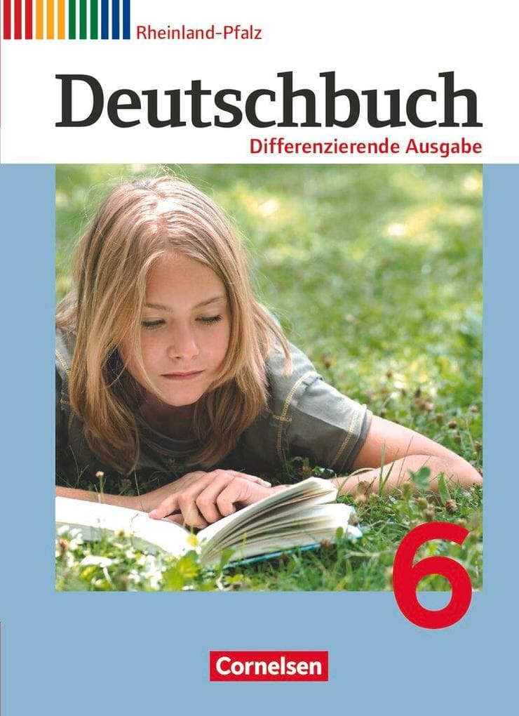 Deutschbuch 6. Schuljahr - Schülerbuch. Differenzierende Ausgabe Rheinland-Pfalz
