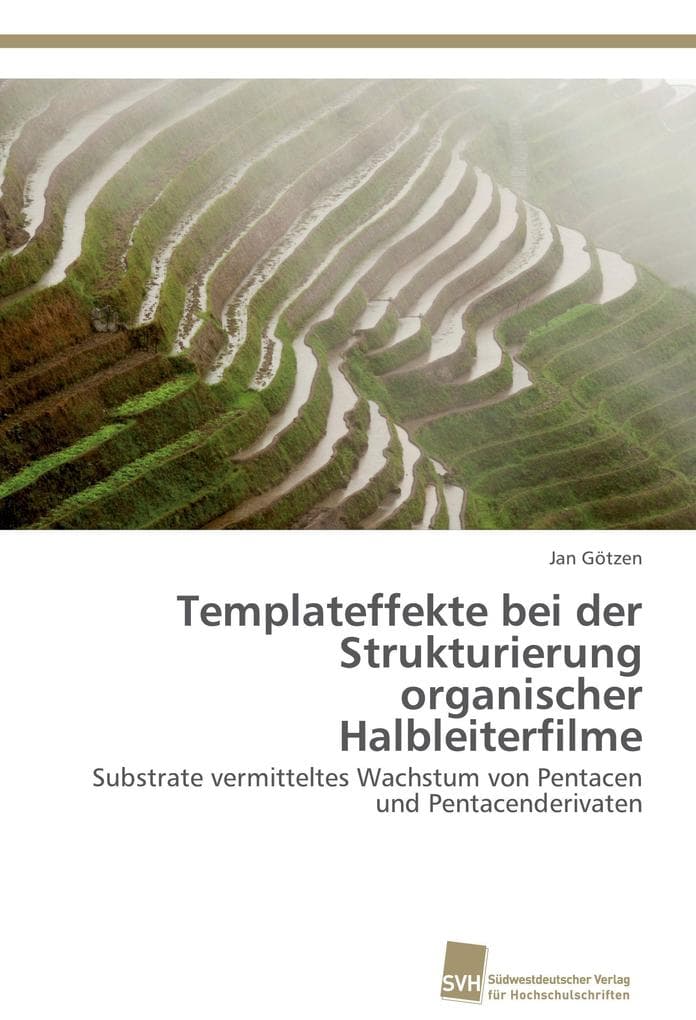 Templateffekte bei der Strukturierung organischer Halbleiterfilme