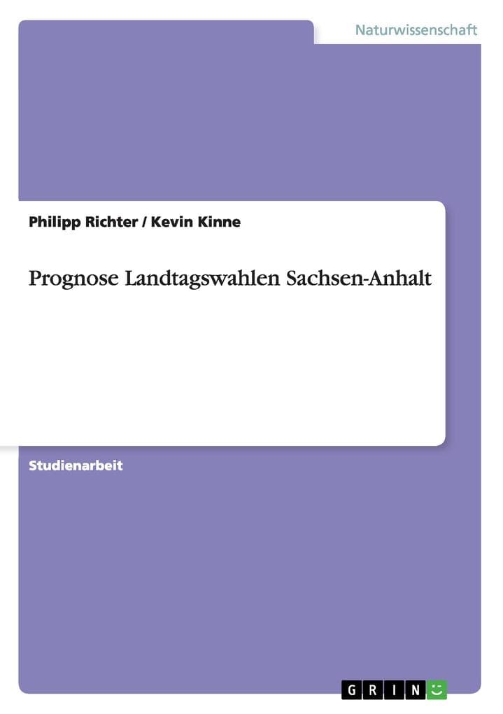 Prognose Landtagswahlen Sachsen-Anhalt